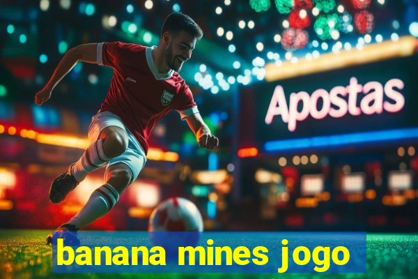 banana mines jogo